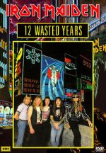 Watch Iron Maiden: 12 Wasted Years Movie4k