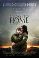 Watch Close to Home Movie4k
