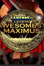 Watch The Legend of Awesomest Maximus Movie4k