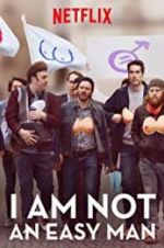 I Am Not an Easy Man movie4k