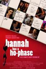 Watch Hannah Has a Ho-Phase Movie4k