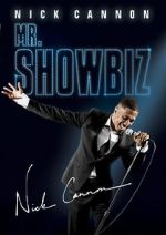 Watch Nick Cannon: Mr. Show Biz Movie4k