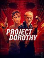 Watch Project Dorothy Movie4k