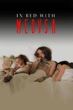 Watch In Bed with Medusa Movie4k