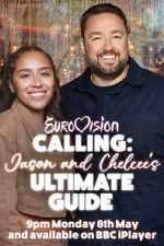 Watch Eurovision Calling: Jason and Chelcee\'s Ultimate Guide Movie4k