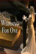 Watch Wedding for One Movie4k