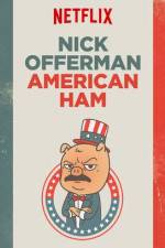 Watch Nick Offerman: American Ham Movie4k