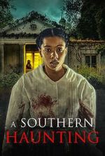 Watch A Southern Haunting Movie4k