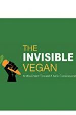 Watch The Invisible Vegan Movie4k