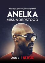 Watch Anelka: Misunderstood Movie4k