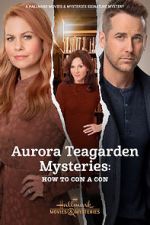 Watch Aurora Teagarden Mysteries: How to Con A Con Movie4k