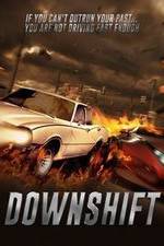 Watch Downshift Movie4k