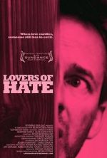 Watch Lovers of Hate Movie4k