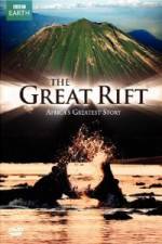 Watch The Great Rift - Africa's Greatest Story Movie4k