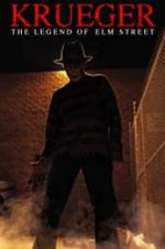 Watch Krueger: The Legend of Elm Street Movie4k