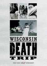 Watch Wisconsin Death Trip Movie4k