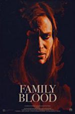 Watch Family Blood Movie4k