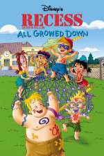 Watch Recess: All Growed Down Movie4k