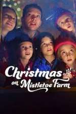 Watch Christmas on Mistletoe Farm Movie4k