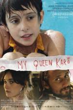 Watch My Queen Karo Movie4k