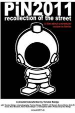 Watch PiN2011 - recollection of the street Movie4k