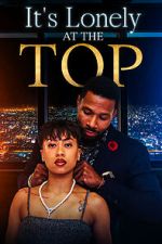 Watch It\'s Lonely at the Top Movie4k