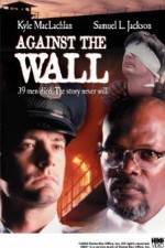 Watch Against the Wall Movie4k