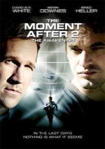 Watch The Moment After II: The Awakening Movie4k