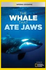 Watch National Geographic The Whale That Ate Jaws Movie4k