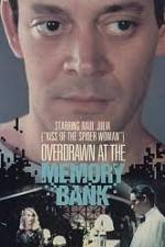 Watch Overdrawn at the Memory Bank Movie4k