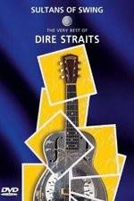 Watch Sultans of Swing: The Very Best of Dire Straits Movie4k