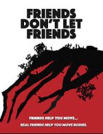 Watch Friends Don't Let Friends Movie4k