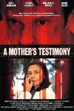 Watch A Mother's Testimony Movie4k