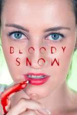 Watch Bloody Snow Movie4k