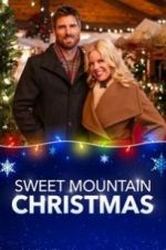 Watch Sweet Mountain Christmas Movie4k