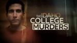 Watch The Idaho College Murders (TV Special 2023) Movie4k