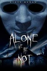 Watch Alone We Are Not Movie4k