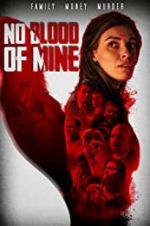 Watch No Blood of Mine Movie4k