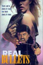 Watch Real Bullets Movie4k