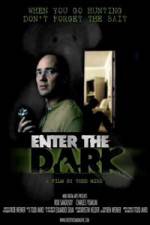 Watch Enter the Dark Movie4k