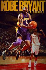 Watch Kobe Bryant: A Tribute Movie4k