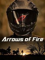 Watch Arrows of Fire Movie4k