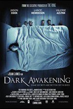 Watch Dark Awakening Movie4k