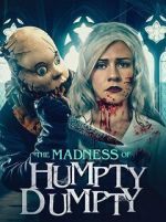 The Madness of Humpty Dumpty movie4k