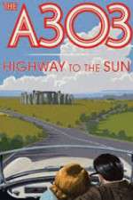 Watch A303: Highway to the Sun Movie4k