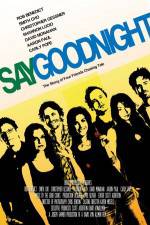 Watch Say Goodnight Movie4k