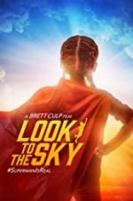 Watch Look to the Sky Movie4k