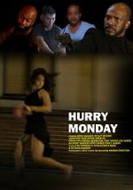 Watch Hurry Monday Movie4k