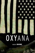 Watch Oxyana Movie4k