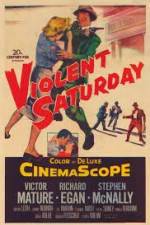 Watch Violent Saturday Movie4k